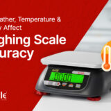 How Weather, Temperature & Humidity Affect Weighing Scale Accuracy